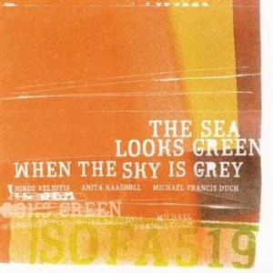 Veliotis Nikos Anita Kaasböll & M. - Sea Looks Green When The Sky Is Gre in the group CD / Jazz at Bengans Skivbutik AB (1813766)