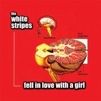 White Stripes - Fell In Love With A Girl in the group VINYL / Pop-Rock at Bengans Skivbutik AB (1816183)