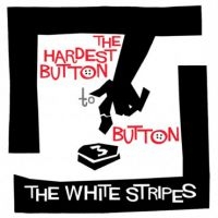 White Stripes - Hardest Button To Button in the group VINYL / Pop-Rock at Bengans Skivbutik AB (1816208)