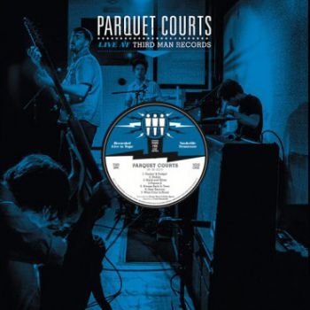 Parquet Courts - Live At Third Man Records in the group VINYL / Bestsellers at Bengans Skivbutik AB (1816211)