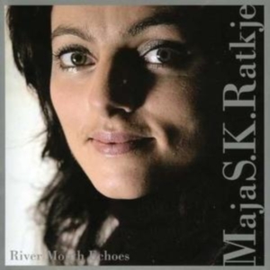Ratkje Maja R.S - River Mouth Echoes in the group OTHER / Övrigt /  at Bengans Skivbutik AB (1816312)