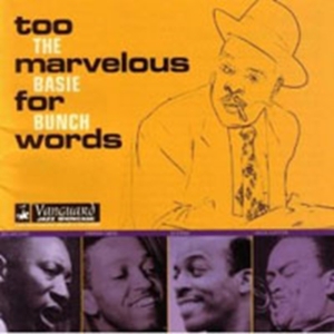Count Basie Bunch - Too Marvelous For Words in the group OTHER / Övrigt /  at Bengans Skivbutik AB (1816375)