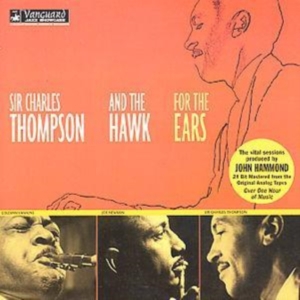 Thompson Sir Charles And The Hawk - For The Ears in the group OTHER / Övrigt /  at Bengans Skivbutik AB (1816378)