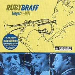Braff Ruby - Linger Awhile in the group CD / Jazz at Bengans Skivbutik AB (1816382)