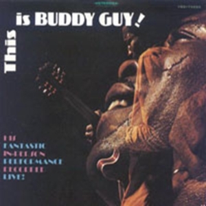 Guy Buddy - This Is Buddy Guy! in the group CD / Blues,Country,Jazz at Bengans Skivbutik AB (1816460)
