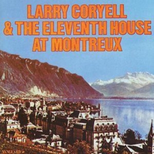 Coryell Larry And The Eleventh Hous - At Montreux in the group CD / Jazz at Bengans Skivbutik AB (1816495)