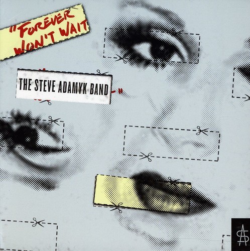 Steve Adamyk Band - Forever Won't Wait in the group CD / Rock at Bengans Skivbutik AB (1817885)