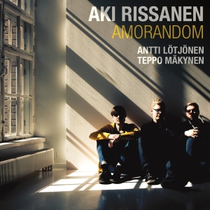 Aki Rissanen & Antti Lotjonen & Teppo Makynen - Amorandom in the group CD / Jazz at Bengans Skivbutik AB (1820538)