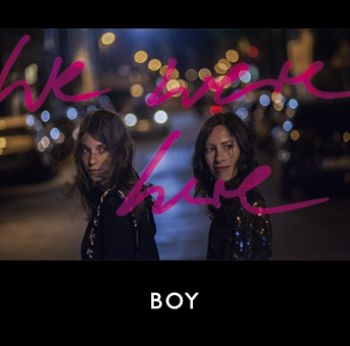 Boy - We Were Here (Inkl.Cd) in the group VINYL / Rock at Bengans Skivbutik AB (1832073)