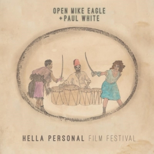 Open Mike Eagle & Paul White - Hella Personal Film Festival in the group CD / Hip Hop-Rap,Pop-Rock at Bengans Skivbutik AB (1832154)