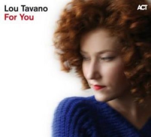 Tavano Lou - For You in the group CD / Jazz at Bengans Skivbutik AB (1833259)