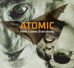 Atomic - Here Comes Everybody in the group CD / Jazz at Bengans Skivbutik AB (1836717)