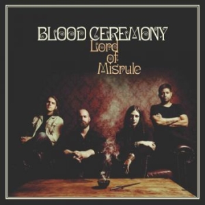 Blood Ceremony - Lord Of Misrule in the group CD / Hårdrock at Bengans Skivbutik AB (1837321)