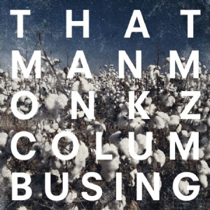 Thatmanmonkz - Columbusing in the group CD / Hip Hop at Bengans Skivbutik AB (1837806)