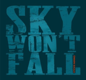 Nimmo Stevie - Sky Won't Fall in the group CD / Jazz/Blues at Bengans Skivbutik AB (1837817)