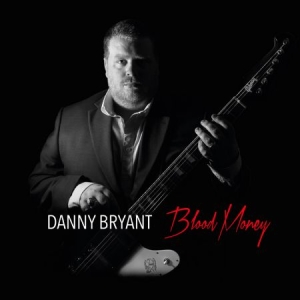 Bryant Danny - Blood Money in the group VINYL / Jazz/Blues at Bengans Skivbutik AB (1837834)
