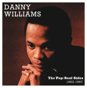 Williams Danny - Pop/Soul Sides 1963-67 in the group CD / RNB, Disco & Soul at Bengans Skivbutik AB (1837920)