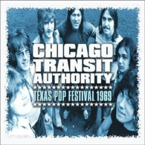 Chicago Transit Authority - Texas Pop Festival 1969 in the group CD / Pop-Rock at Bengans Skivbutik AB (1840098)