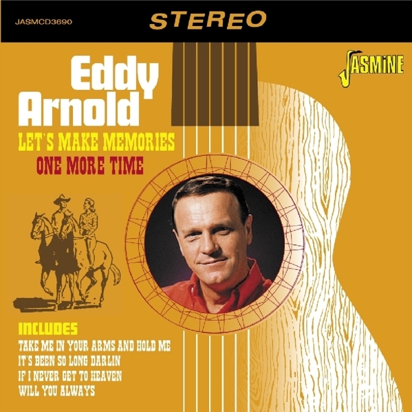 Arnold Eddy - Let's Make Memories One Time in the group CD / Country at Bengans Skivbutik AB (1842338)