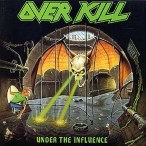 OVERKILL - UNDER THE INFLUENCE in the group Labels /  at Bengans Skivbutik AB (1843174)