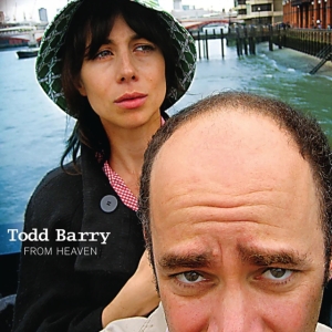 Todd Barry - From Heaven in the group OTHER / Övrigt /  at Bengans Skivbutik AB (1845278)