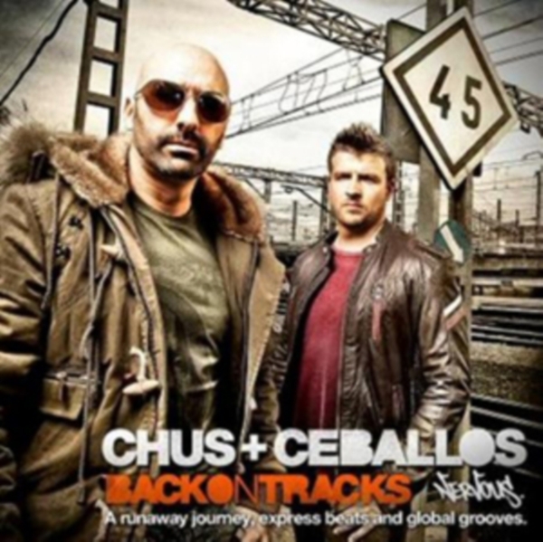 Chus & Ceballos - Back On Tracks in the group CD / Dans/Techno at Bengans Skivbutik AB (1845349)