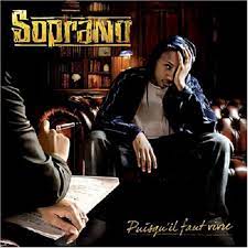 Soprano - Puisqu'il Faut Vivre in the group CD / Fransk Musik,Hip Hop-Rap at Bengans Skivbutik AB (1846648)