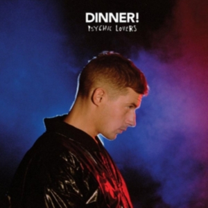 Dinner - Psychic Lovers in the group CD / Pop-Rock at Bengans Skivbutik AB (1847637)