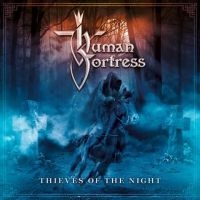 Human Fortress - Thieves Of The Night in the group CD / Hårdrock/ Heavy metal at Bengans Skivbutik AB (1847677)