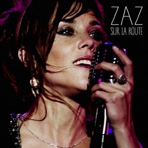 ZAZ - SUR LA ROUTE in the group CD / Elektroniskt at Bengans Skivbutik AB (1868336)