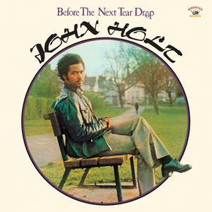 John Holt - Before The Next Tear Drop in the group VINYL / Vinyl Reggae at Bengans Skivbutik AB (1868454)