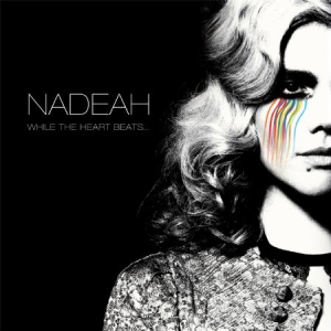 Nadeah - While The Heart Beats.. in the group CD / Rock at Bengans Skivbutik AB (1868455)