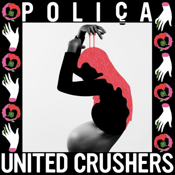 Poliça - United Crushers in the group VINYL / Bestsellers at Bengans Skivbutik AB (1868860)