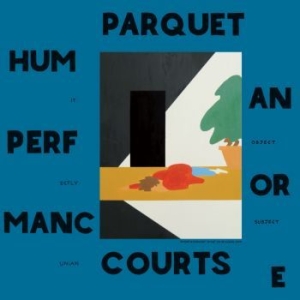 Parquet Courts - Human Performance in the group VINYL / Pop-Rock at Bengans Skivbutik AB (1868887)