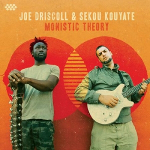 Driscoll Joe & Sekou Kouyate - Monistic Theory in the group CD / Elektroniskt at Bengans Skivbutik AB (1868932)