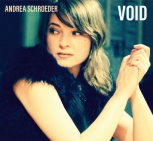 Schroeder Andrea - Void in the group CD / Rock at Bengans Skivbutik AB (1871644)