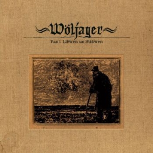 Wöljager - Van't Liewen Un Stiäwen (Hardcover in the group CD / Hårdrock/ Heavy metal at Bengans Skivbutik AB (1871671)