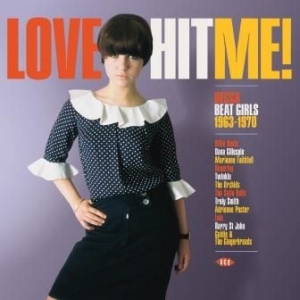 Various Artists - Love Hit Me! Decca Beat Girls 1962- in the group VINYL / Pop-Rock at Bengans Skivbutik AB (1871691)