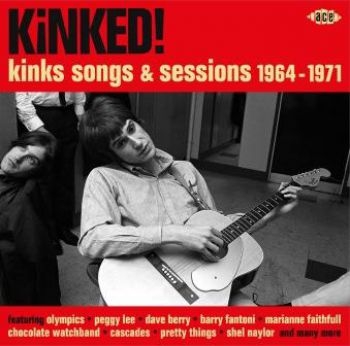 Various Artists - Kinked! Kinks Songs & Sessions 1964 in the group CD / Bestsellers at Bengans Skivbutik AB (1871698)