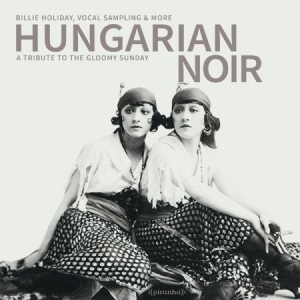 Blandade Artister - Hungarian Noir - A Tribute To The G in the group CD / Elektroniskt at Bengans Skivbutik AB (1871719)