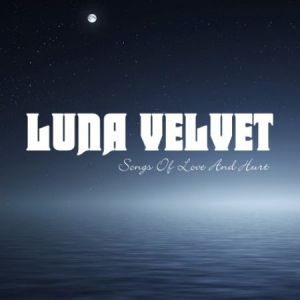 Luna Velvet - Songs Of Love & Hurt in the group CD / Rock at Bengans Skivbutik AB (1871736)