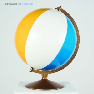 Shotgun Jimmie - Field Of Trampolines in the group VINYL / Pop-Rock at Bengans Skivbutik AB (1874181)