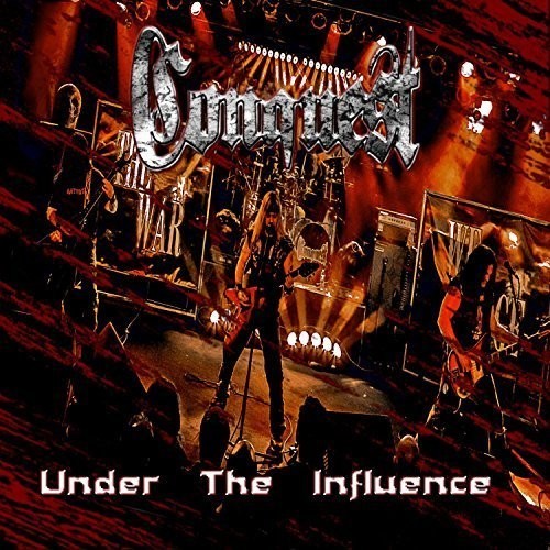 Conquest - Under The Influence in the group CD / Bestsellers at Bengans Skivbutik AB (1874216)