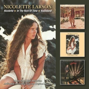 Larson Nicolette - Nicolette/In The Nick../Radioland in the group CD / Pop at Bengans Skivbutik AB (1874304)