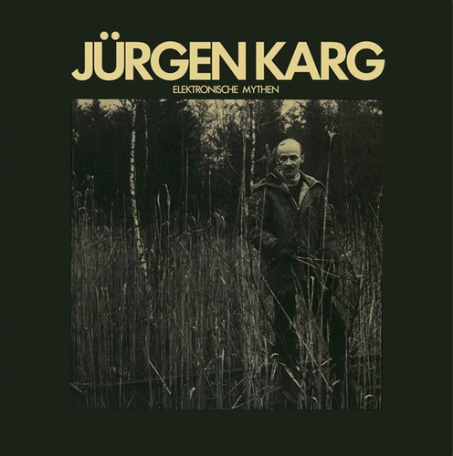 Karg Jurgen - Elektronische Mythen in the group VINYL / Rock at Bengans Skivbutik AB (1876183)