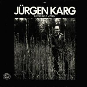 Karg Jurgen - Elektronische Mythen in the group OTHER / Övrigt /  at Bengans Skivbutik AB (1876184)