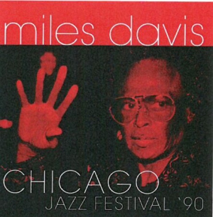 DAVIS MILES - Chicago Jazz Festival '90 in the group CD / Jazz/Blues at Bengans Skivbutik AB (1876312)