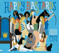 Frasco Andy And The U.N. - Happy Bastards in the group CD / Blues,Jazz at Bengans Skivbutik AB (1876396)