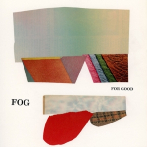Fog - For Good in the group CD / Pop-Rock at Bengans Skivbutik AB (1876511)