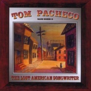 Pachero Tom - Lost American Songwriter in the group CD / Pop at Bengans Skivbutik AB (1876517)